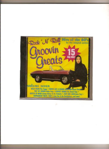 Groovin' Greats/Hits Of The 60's, Vol. 7